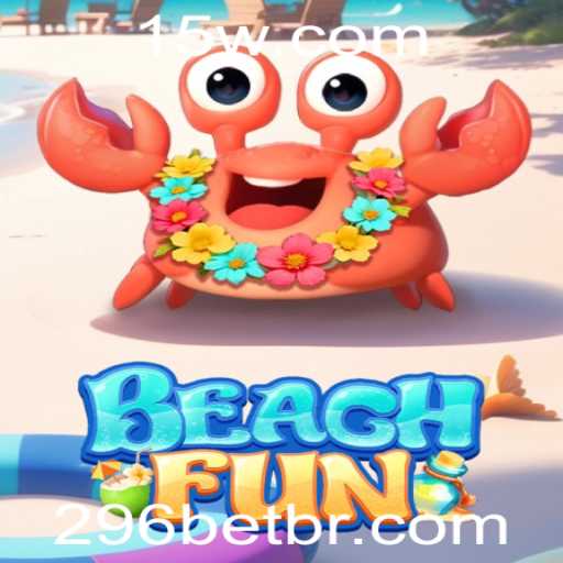 Descubra o Empolgante Mundo de BeachFun e a Estratégia com 296bet