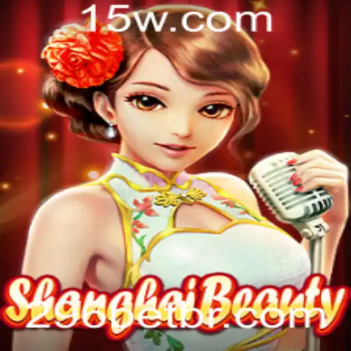 Descubra o Mundo de ShanghaiBeauty com 296bet